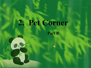 深港朗文版英語三下《Unit 2 Pet corner》課件2.ppt