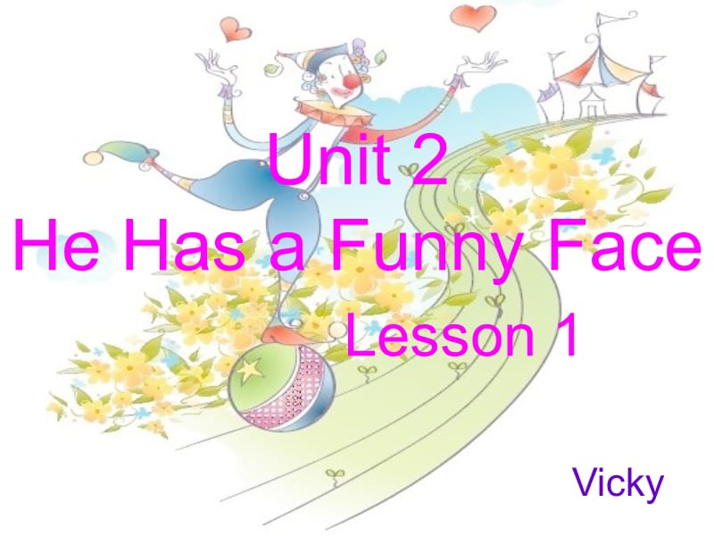 重大版英語四年級上冊Unit 2《He has a funny face》ppt課件3.ppt_第1頁