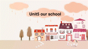 陜旅版英語四上《Unit 5 Our School》課件1.ppt