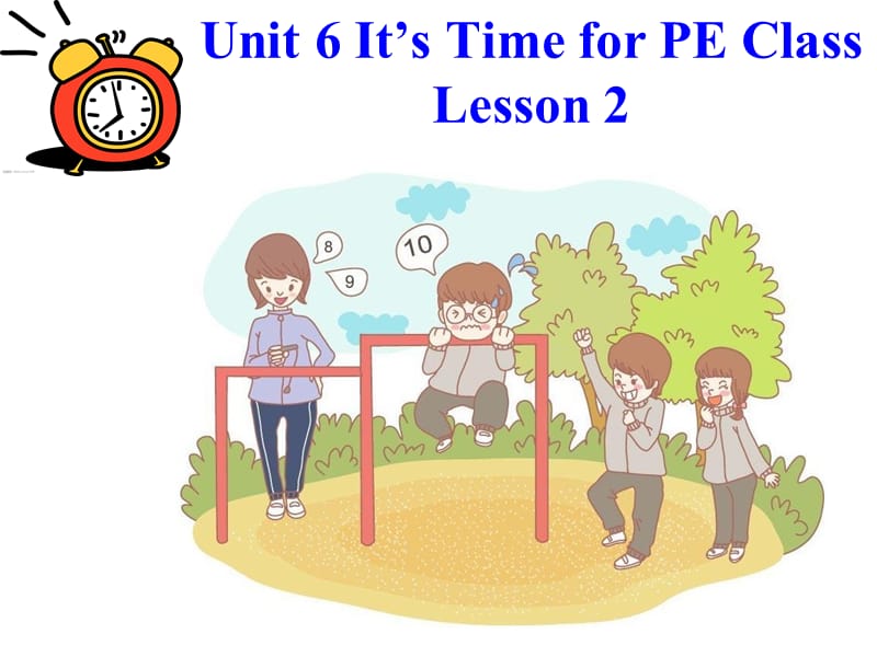 重大版英語四年級上冊Unit 6《It’s time for PE class》ppt課件2.ppt_第1頁