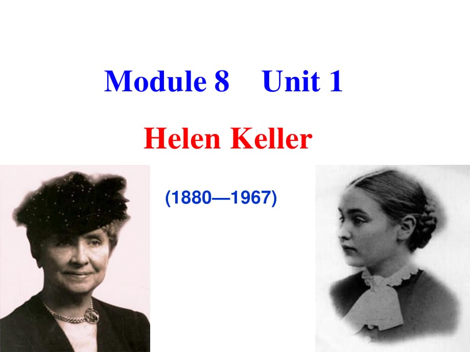 外研版（一起）六下《Unit 1 Helen Keller》課件3.ppt_第1頁