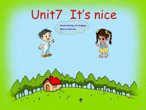 牛津蘇教三上《Unit 7 It’s nice》(第一課時)ppt課件.ppt