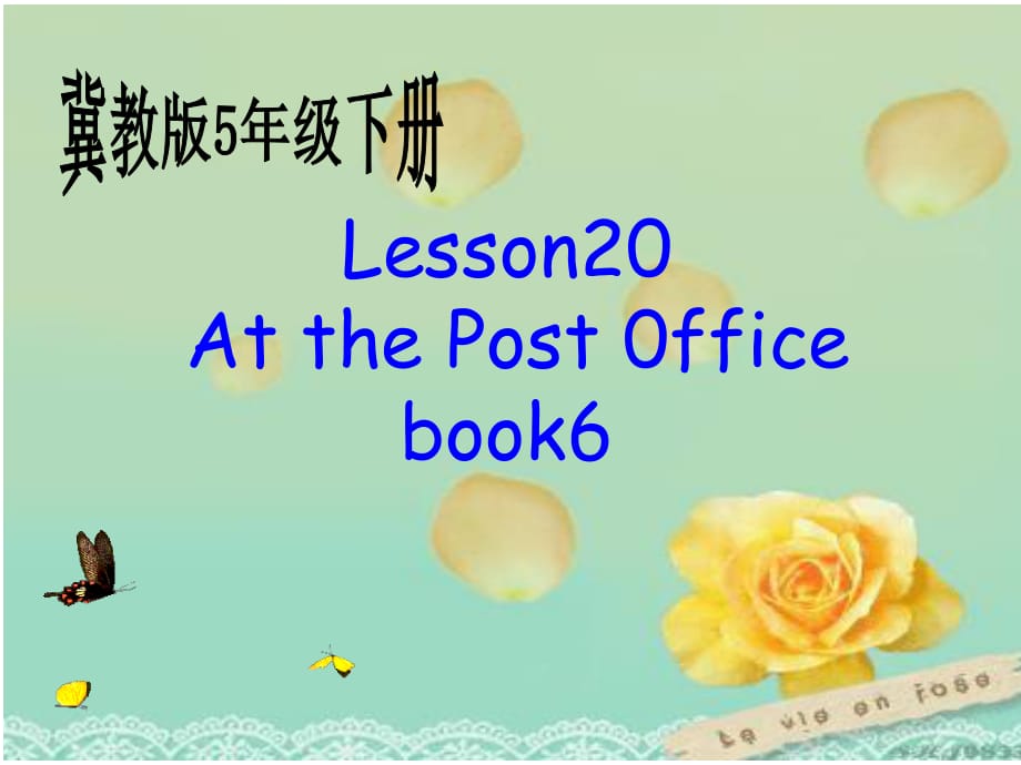 冀教版英語五下《Unit3 Lesson20 At the Post 0ffice book6》PPT課件.ppt_第1頁