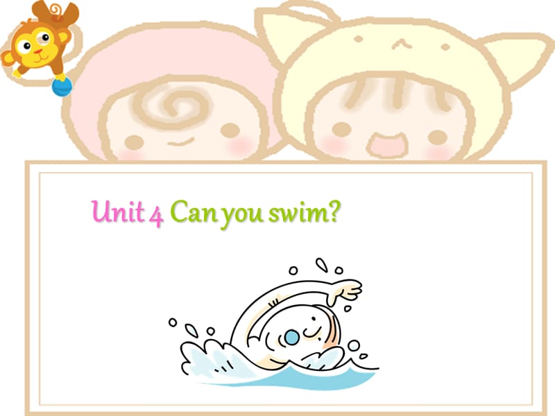 牛津上海版英語(yǔ)二上Unit 4《Can you swim》ppt課件2.ppt_第1頁(yè)