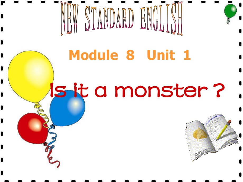 外研版（三起）三上Module 8《Unit 1 Is it a monster》ppt課件4.ppt_第1頁