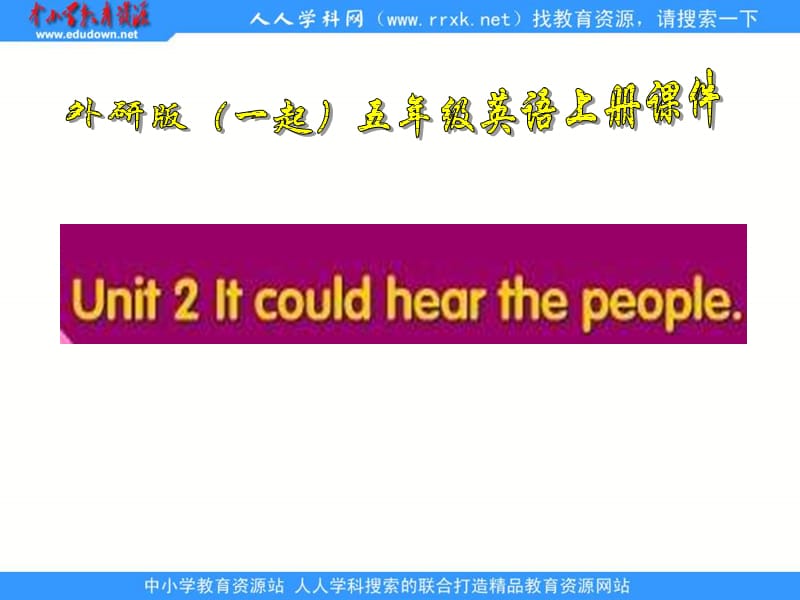 外研版（一起）第九冊(cè)Module 7《Unit 2 It could hear the people》ppt課件.ppt_第1頁