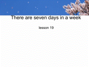 人教版（精通）英語四下《Unit 4 There are seven days in a week》ppt課件2.ppt