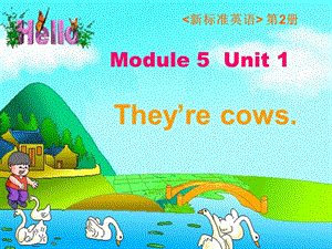 外研版（一起）一下Module 5《Unit 1 They’re cows》ppt課件4.ppt