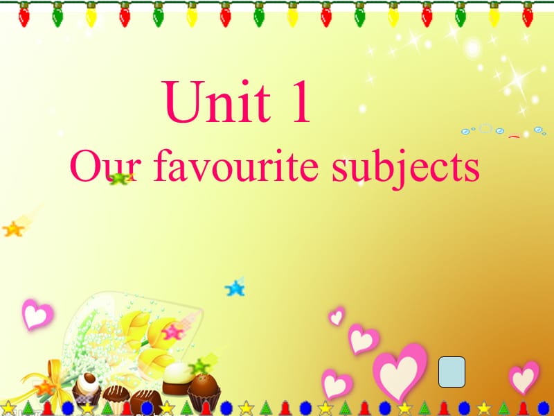 深港朗文版英語三下《Unit 1 our favourite subjects》課件2.ppt_第1頁