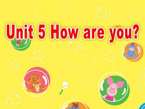 牛津蘇教三上《Unit 5 How are you》ppt課件.ppt