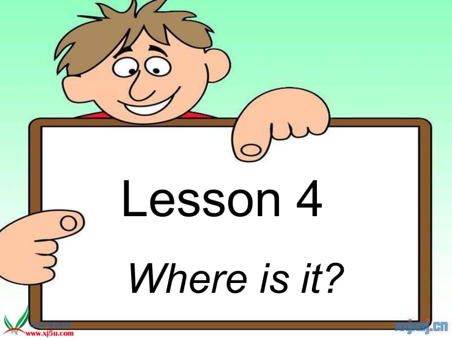 冀教版英語四下《Unit1 Lesson4 Where is it》PPT課件1.ppt_第1頁