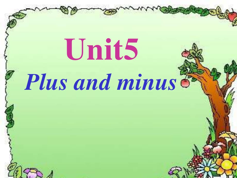 牛津蘇教三下《Unit 5 Plus and minus》（第2課時）ppt課件.ppt_第1頁