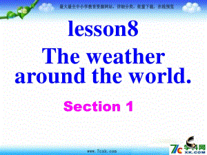 川教版英語(yǔ)六下《Lesson 8 The weather around the world》PPT課件1.ppt