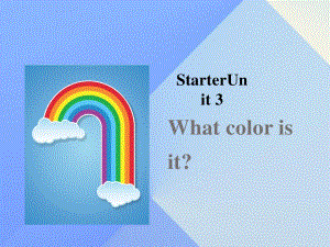 七年級英語上冊 Starter Unit 3 What color is it課件1 （新版）人教新目標版.ppt