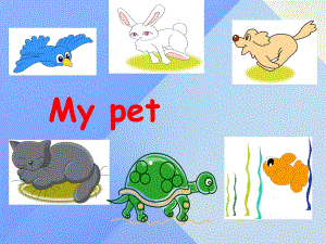 三年級英語上冊《Unit 4 pets》課件3 人教新起點.ppt