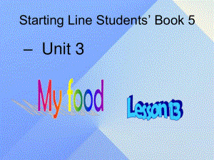 三年級(jí)英語上冊(cè)《Unit 3 My Food》（Lesson 13）課件2 人教新起點(diǎn).ppt