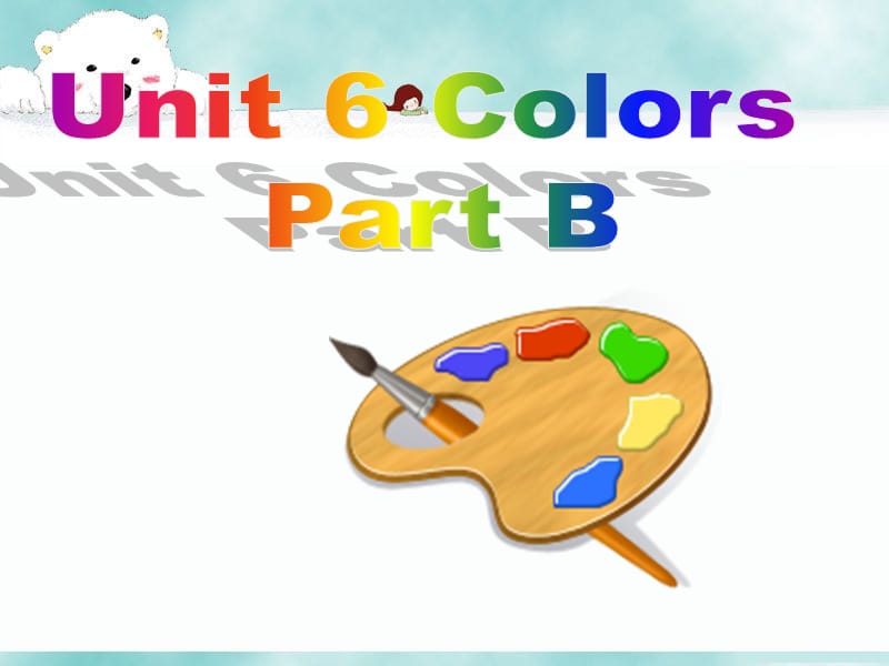 三年級(jí)英語上冊(cè) Unit 6 Colors Part B課件1 （新版）閩教版.ppt_第1頁