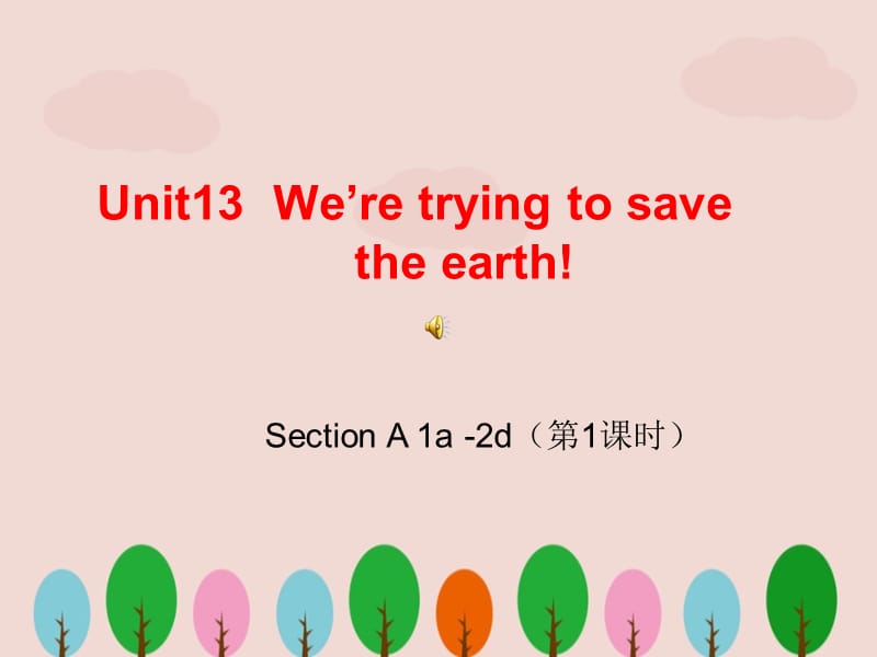 人教版九年级英语下册《Unit13》课件PPT.ppt_第2页