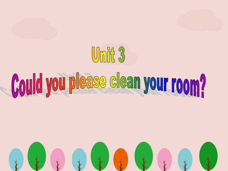 人教版八年级英语下册《unit3 could you please clean your room》PPT课件.ppt_第2页