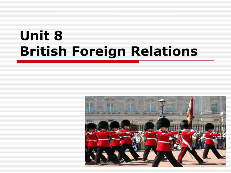 BritishForeignRelations(英國(guó)的外交關(guān)系)_第1頁