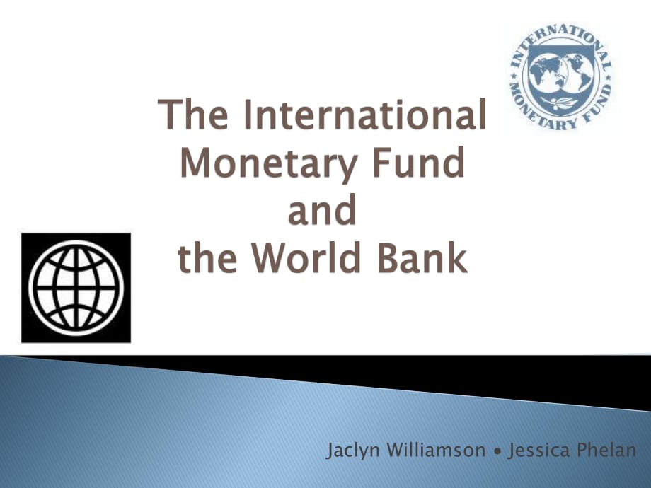 TheWorldBankandTheInternationalMonetary…：世界銀行和國際貨幣…_第1頁