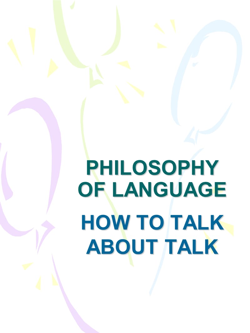 PHILOSOPHYOFLANGUAGE语言哲学_第1页