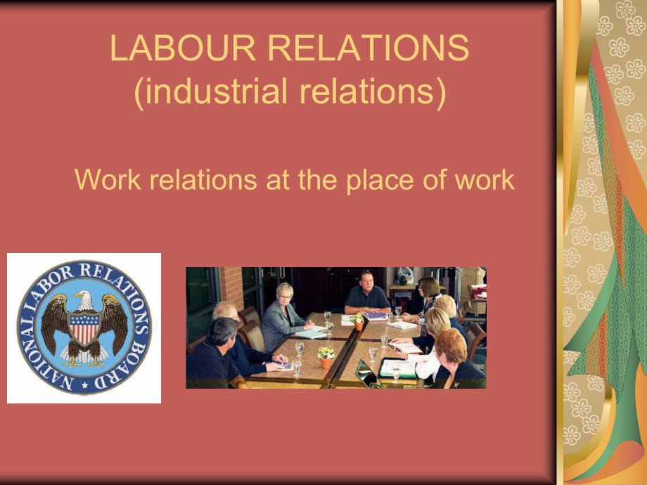 LABOURRELATIONS(industrialrelations)劳动关系（劳资关系）_第1页