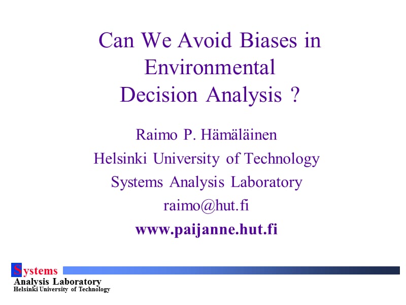 BiasesinEnvironmentalDecisionAnalysis-MultipleCriteria在環(huán)境決策分析-多標準偏差_第1頁