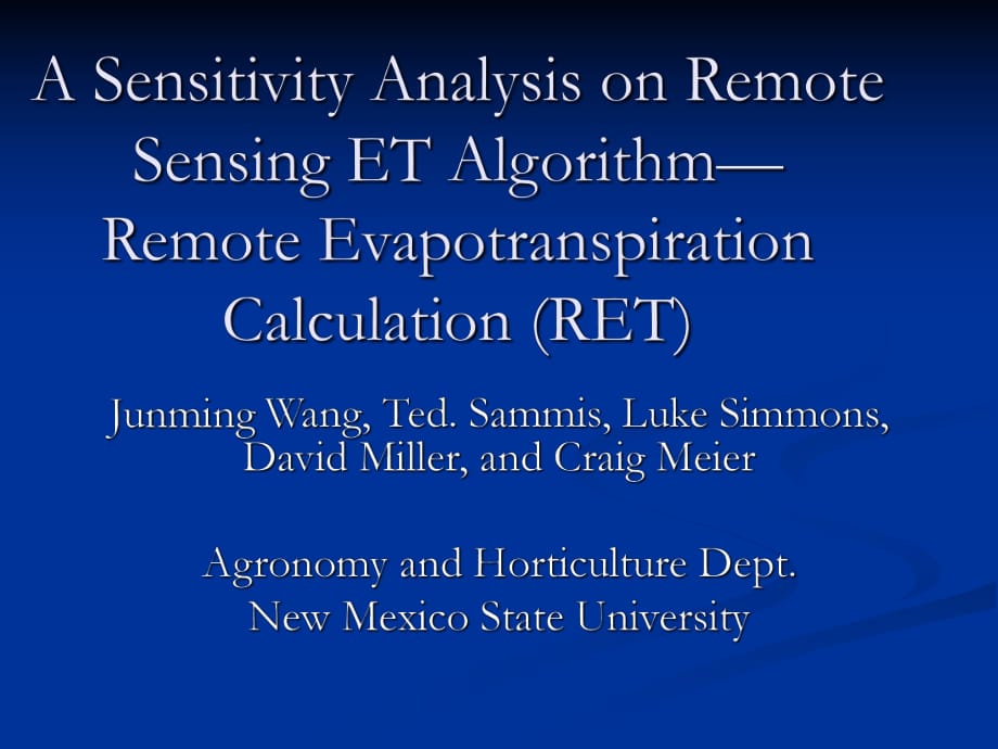 SEBAL-Sensitivity-NewMexicoStateUniversitySEBAL靈敏度-新墨西哥州立大學(xué)_第1頁