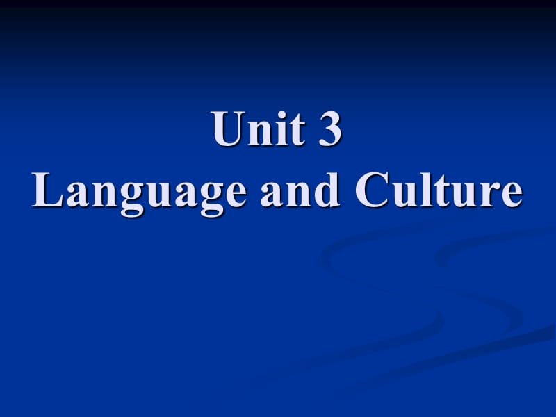 中国历史文化概况（英文版）Unit3LanguageandCulture_第1页