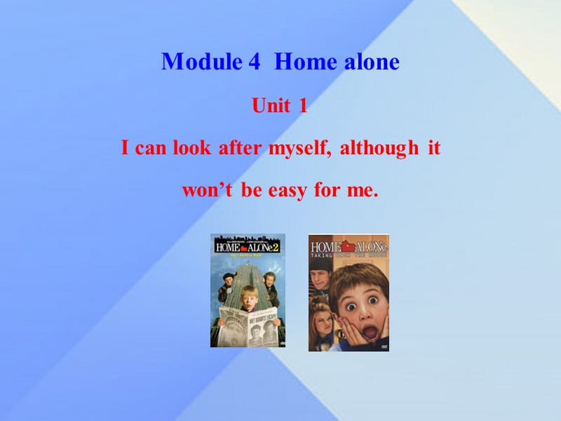 九年級英語上冊 Module 4 Unit 1 I can look after myself, although it won’t be easy for me教學課件 （新版）外研版_第1頁