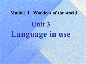 九年級英語上冊 Module 1 Unit 3 Language in use教學課件 （新版）外研版