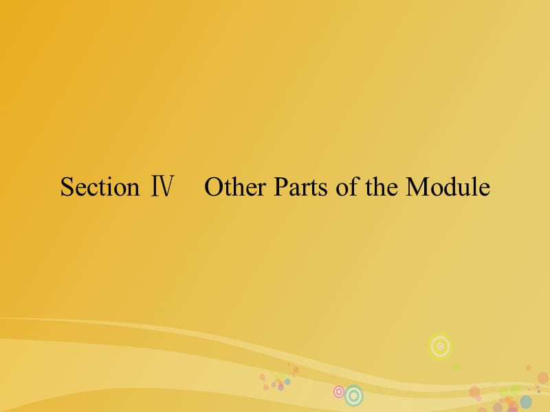 高中英語 Module 3 Literature Section 4 Other Parts of the Module課件 外研版選修7_第1頁