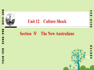 高中英语 Unit 12 Culture Shock Section Ⅳ The New Australians课件 北师大版必修4