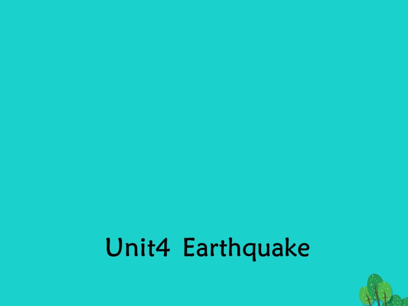 高中英語 Unit 4 EarthquakesSection Three Grammar1課件 新人教版必修1_第1頁