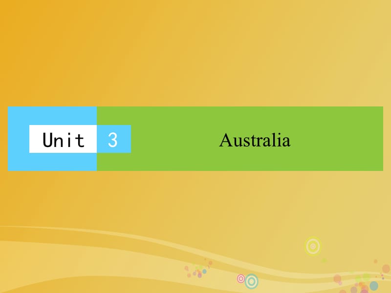 高中英語 Unit 3 Australia課件 新人教選修9_第1頁