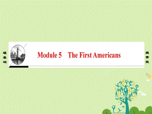 高中英语 Module 5 The First Americans Section Ⅰ Introduction & Reading and Vocabulary（1）-Preparing 课件 外研版选修9