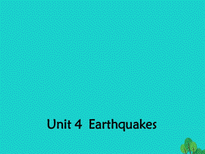 高中英語 Unit 4 EarthquakesSection Two Language Points1課件 新人教版必修1