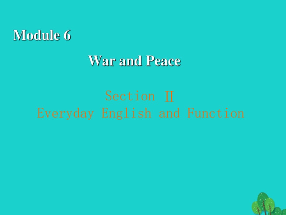 高中英语 Module 6 Revision Section 2 Everyday English and Function课件 外研版选修61_第1页