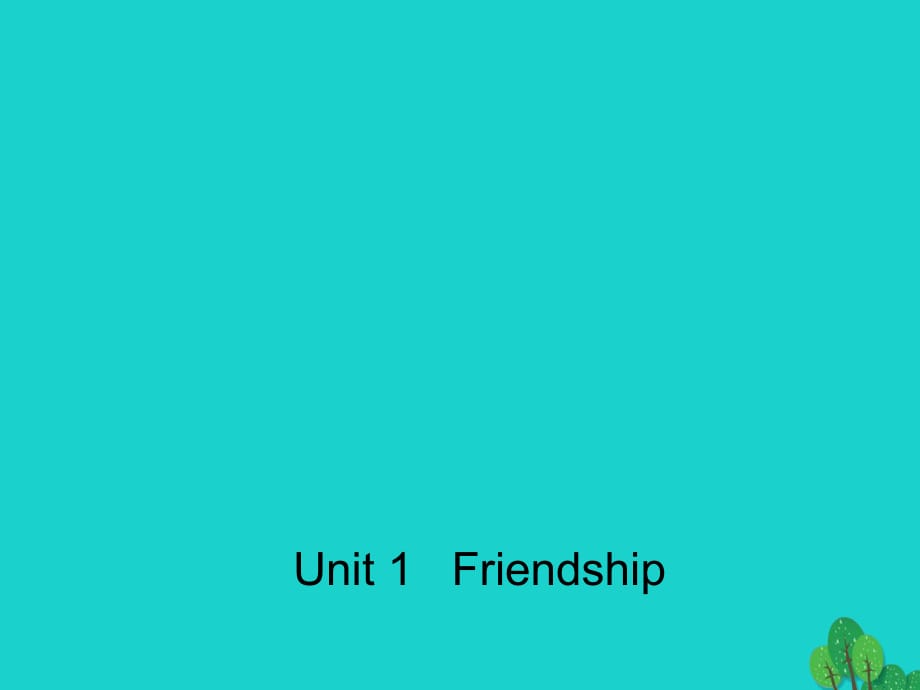 高中英語 Unit 1 FriendshipSection Two Reading and Comprehending課件 新人教版必修1_第1頁