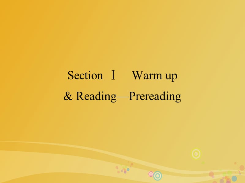 高中英语 Unit 3 Australia Section Ⅰ Warming up & Reading-Prereading课件 新人教版选修9_第1页