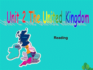 高中英語《Unit 2 The United Kingdom》reading課件 新人教版必修5