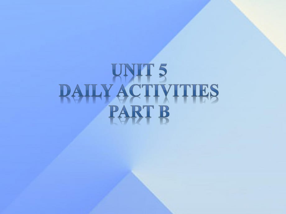 四年級(jí)英語上冊 Unit 5 Daily activities part b課件1 （新版）閩教版_第1頁