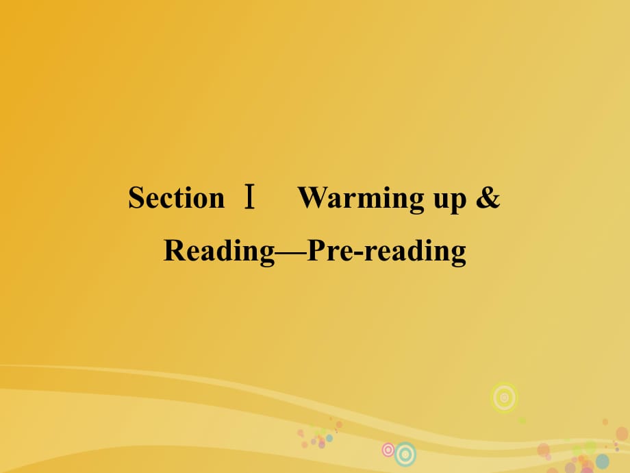 高中英语 Unit 2 King Lear Section Ⅰ Warming up & Reading-Prereading课件 新人教版选修10_第1页