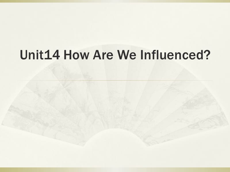 全方位商务英语口语Unit14HowAreWeInfluenced_第1页