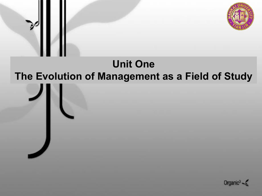 工商管理專業(yè)英語unit1TheEvolutionofManagementasaFieldofStudy_第1頁