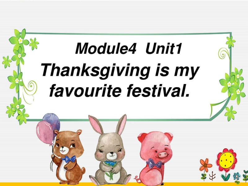 外研版小学六年级英语上册《Module4Unit1Thanksgiv_第1页