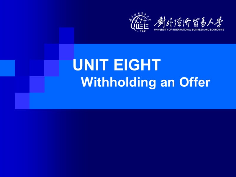 外贸英语对话（第四版）UNIT8WithholdinganOffer_第1页