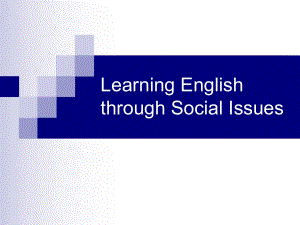 LearningEnglishthroughSocialIssues通過學習英語的社會問題