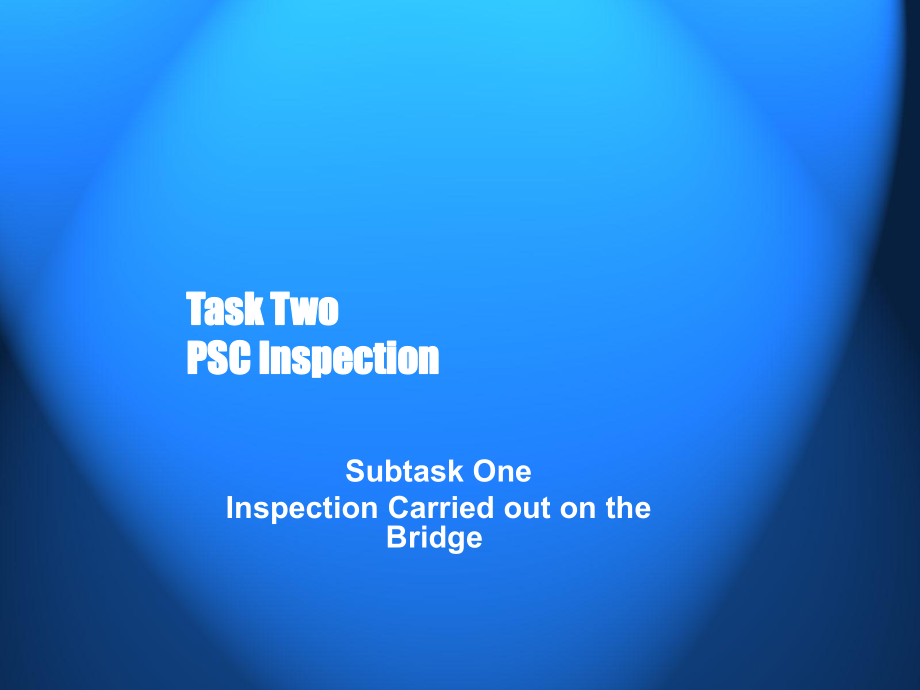 航海英語視聽說modulethreestayinginportTaskTwoPSCInspection_第1頁